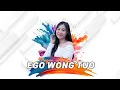 Ego Wong Tuo - Mega Antariksa || Dangdut Kalem Cocok Dinikmati Pas Nyantai || Ijjoo Production Live