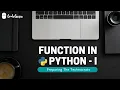 Best Python Tutorial in Hindi Function in python part-1 Tutorial 19-For beginners CodeGuru