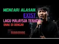 Download Lagu 🎶 Exist – Mencari Alasan | Lagu Malaysia Paling Populer Sepanjang Masa