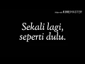 Lagu Sheila on 7 - Sekali Lagi (Lirik)