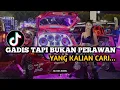 Lagu Dj aku gadis tapi bukan perawan slow bass viral fyp tiktok terbaru