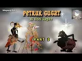 Download Lagu Wayang Kulit Lakon Petruk Gugat Oleh Ki Hadi Sugito Part 2, Dalang Klasik Legendaris