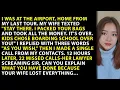 Download Lagu I WAS AT THE AIRPORT, HOME FROM MY LAST TOUR. MY WIFE TEXTED \