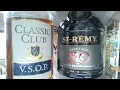 Classic Club V S O P vs St-Remy XO