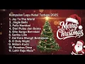Lagu Kumpulan Lagu Natal Terindah Sepanjang Masa Membawa Damai \u0026 Penuh Sukacita Natal 2025 - 2026 