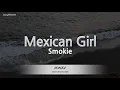 Download Lagu Smokie-Mexican Girl (Karaoke Version)