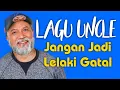 Lagu Uncle (Lelaki Gatal) | Versi Akustik