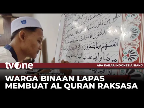 Narapidana Lapas Kelas 2-A di Banyuwangi Membuat Al Qur'.an Raksasa