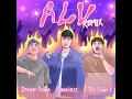 ALV ( Remix )
