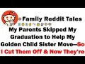 Download Lagu Mijn ouders hebben mijn afstuderen overgeslagen om mijn gouden zusje te helpen verhuizen, dus heb...