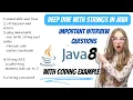 Deep Dive with Strings in Java 8 Important Interview Questions Coding Examples