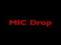 MIC Drop (Steve Aoki Remix) Feat. Desiigner (feat. Desiigner) - BTS