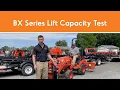 Testing the Lift Capacity of the Kubota BX Series
