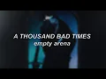 Post Malone - A Thousand Bad Times Empty Arena Edit