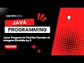 Java Programming Day 3 Finding Numbers Divisible by 5