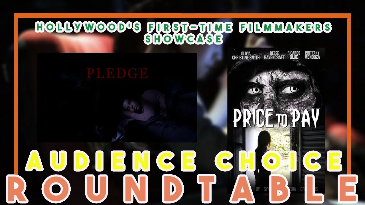 Hollywood's First-Time Filmmakers Showcase Audience Choice Filmmaker Roundtable