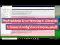 PhpMyAdmin Error Warning in libraries classes Config FormDisplay php
