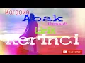 Lagu kerinci karaoke\