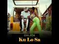 Oxlade - KU LO SA (Audio)