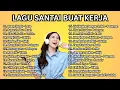 Download Lagu Lagu Santai Buat Kerja ✨ Musik Tenang \u0026 Fokus Biar Produktif Sepanjang Hari