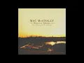 Once In a Lifetime - Mac McAnally feat. Drake White