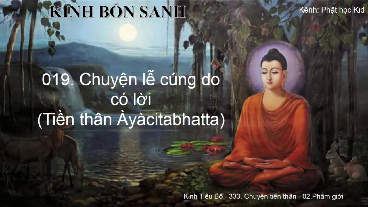 K.Bổn Sanh Tập 1 19 Truyện lễ cúng do có lời 