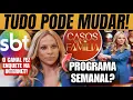Lagu 🔴 SBT PODE MUDAR HORÁRIO DO CASOS DE FAMÍLIA! 