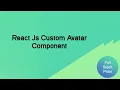 Avatar Custom Component CSS Module style React JS