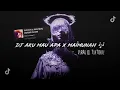 DJ AKU MAU APA X MAIMUNAH || SLOWED REVERB || VIRAL DI TIKTOK 🎧🎶