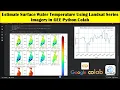 Estimate Surface Water Temperature Using Landsat Series Imagery in GEE Python Colab