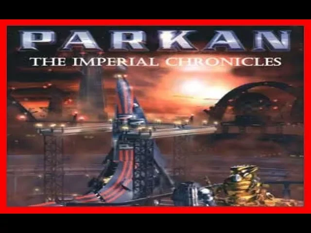 Parkan - The Imperial Chronicles 1997 PC (Паркан - Хроника Империи)
