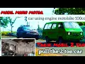 Lagu Mobil mesin astrea 100cc test tarik opel blazer berat 2 ton apakah kuat???