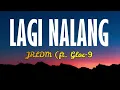 Lagi Na Lang - JRLDM Featuring Gloc-9