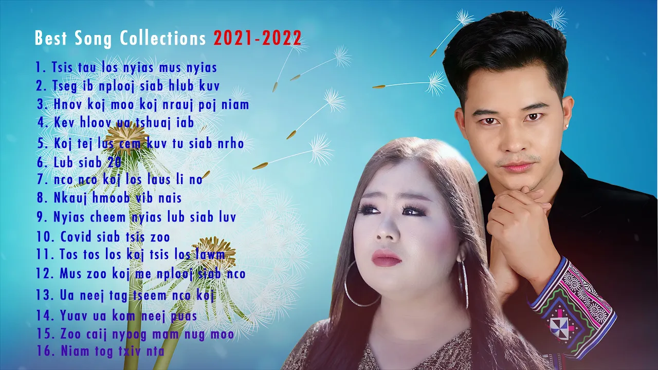 Nkauj Kho Siab -Tu Siab - Song Collections 2021 Part 3