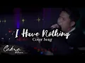 Download Lagu I HAVE NOTHING - Whitney Houston (Cover by CAKRA KHAN)