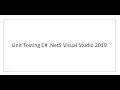 Unit Testing C Net 5 Visual Studio 2019 Part 1