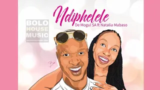 de mogul sa ndiphelele ft natalia mabaso original 