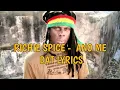 Richie Spice - Ano me dat Lyrics
