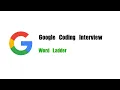 Google Coding Interview Question Leetcode 127 Word Ladder