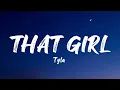 Tyla - THAT GIRL ( lyrics video  )