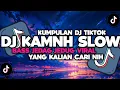Download Lagu DJ CAMPURAN VIRAL TIKTOK TERBARU 2024 || DJ KAMNH SLOW BASS JEDAG JEDUG