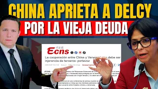 DELCY QUEDA ATRAPADA ENTRE TRUMP Y CHINA POR UNA DEUDA ACTIVA