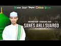 Download Lagu NEW‼️ SANES AHLI SUARGO MEDLEY EL SAMBAT PARAKAN LIVE WIRODONO KEDU