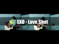 Download Lagu EXO (엑소) - Love Shot - Guitar Cover by Lifa Latifah