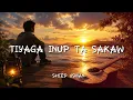 TIYAGA INUP TA SAKAW (COVER) SHIED USMAN | @ShiedMusicVlog