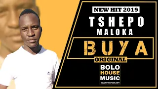 tshepo maloka buya original 