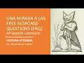 Repaso FRQ AP Spanish Literature