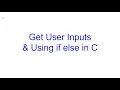 Get User Inputs if else Conditions C Programming Kovolff