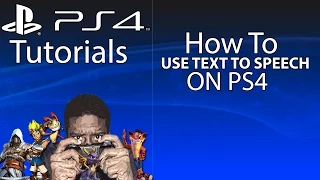 HOW TO USE TEXT TO SPEECH ON PS4 