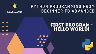 Hello World Python Programming From Beginner To Advanced In Bengali Solve Masters